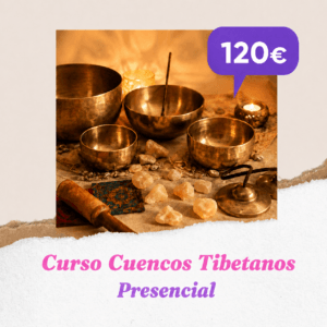 Curso Presencial de Cuencos Tibetanos y Masaje Sonoro