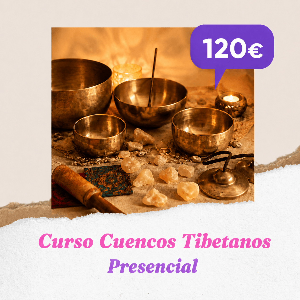 Curso Presencial de Cuencos Tibetanos y Masaje Sonoro