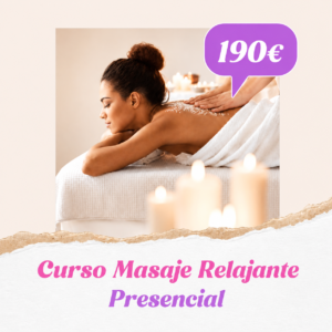 Curso Presencial de Masaje Relajante Profesional