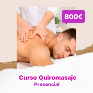 Curso Presencial de Quiromasaje · Fórmate en 90 días